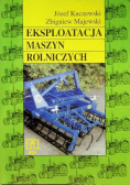 Podstawy eksploatacji maszyn rolniczych
