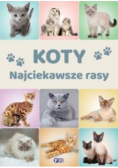 Koty Najciekawsze rasy