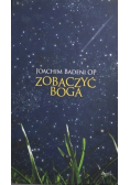 Zobaczyć Boga  Chrześcijański sens śmierci, liturgia pogrzebu, modlitwa za zmarłych