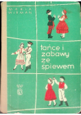 Tańce i zabawy ze śpiewem