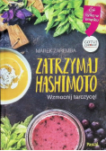 Zatrzymaj Hashimoto Wzmocnij tarczycę