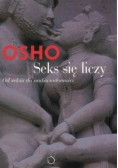 Seks się liczy Od seksu do nadświadomości