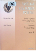 Wielka historia Polski Tom 4