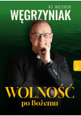 Wolność Po Bożemu