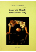 Obecność filozofii transcendentalnej