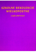 Szkolne rekolekcje wielkopostne Część 2