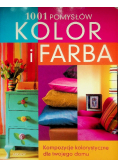 1001 pomysłów Kolor i farba