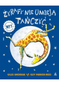 Żyrafy nie umieją tańczyć