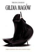 Trylogia Czarnego Maga Tom 1 Gildia magów
