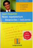 Język hiszpański Nowe repetytorium słownictwo i ćwiczenia