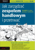 Jak zarządzać zespołem handlowym i przetrwać