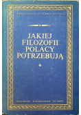 Jakiej filozofii Polacy potrzebują
