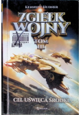 Zgiełk wojny Tom 3 Cel uświęca środki