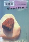Niknące twarze