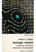 Teologia materii cywilizacja techniczna i duchowość chrześcijańska