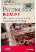 Psychologia rodziny Małżeństwo i rodzina wobec współczesnych wyzwań