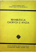 Rehabilitacja chorych z Afazją