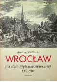 Wrocław na dziewiętnastowiecznej rycinie