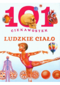 101 ciekawostek Ludzkie ciało