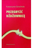 Przegryźć dżdżownicę