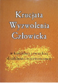Krucjata wyzwolenia człowieka