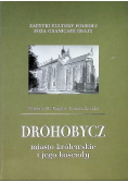 Drohobycz miasto królewskie i jego kościoły
