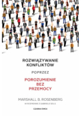 Rozwiązywanie konfliktów poprzez porozumienie bez przemocy