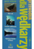 Przewodnik dla wędkarzy