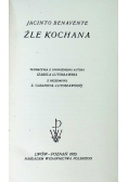 Źle kochana 1925 r