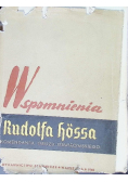 Wspomnienia Rudolfa Hossa komendanta obozu oświęcimskiego