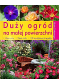 Duży ogród na małej powierzchni