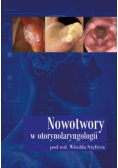 Nowotwory w otorynolaryngologii