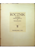 Rocznik muzeum narodowego w Warszawie III