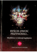 Byście owoc przynosili