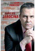 Skazany za sukces Jarocina
