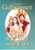 A lasy wiecznie śpiewają