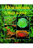 Akwarium Moje hobby