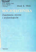 Socjotechnika Zagadnienia etyczne i prakseologiczne