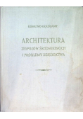 Architektura zespołów Śródmiejskich i problemy dziedzictwa
