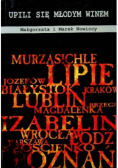 Upili się młodym winem