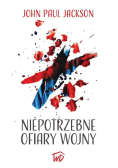 Niepotrzebne ofiary wojny