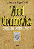 Witold Gombrowicz Studium portretowe Tom II
