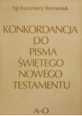 Konkordancja do Pisma Świętego Nowego Testamentu A - O