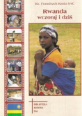 Rwanda wczoraj i dziś