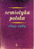 Semiotyka polska 1894 - 1969