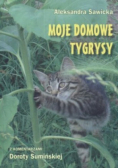 Moje domowe tygrysy