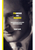 Żydowskie (nie)męskości