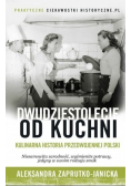 Dwudziestolecie od kuchni