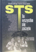 STS tu wszystko się zaczęło