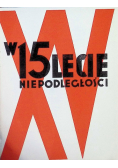 W 15 lecie niepodległości, 1933r.